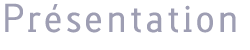 Présentation